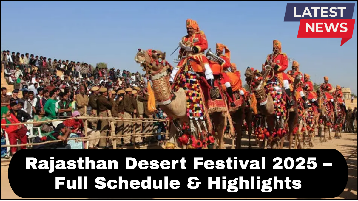 Rajasthan Desert Festival 2025 – Full Schedule & Highlights