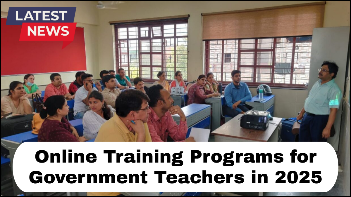 Online Training Programs for Government Teachers in 2025