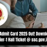 SSC CGL Admit Card 2025 Out! Download Your Tier-1 Hall Ticket @ ssc.gov.in